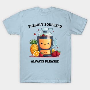 Fruit Juicer Freshly Squeezed Always Pleased Funny Health Novelty T-Shirt